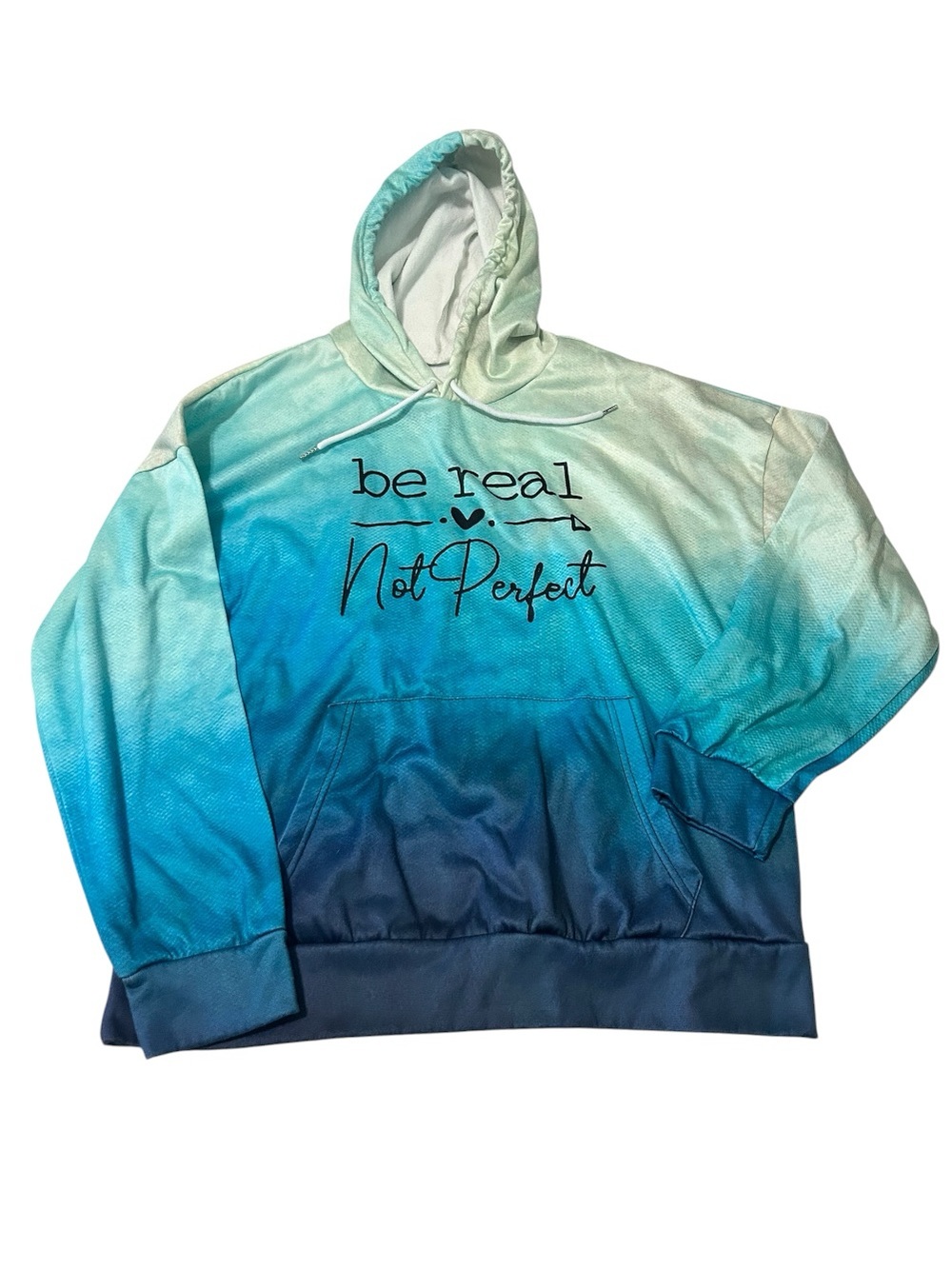 Be Real Not Perfect Ombre Blue Hoodie